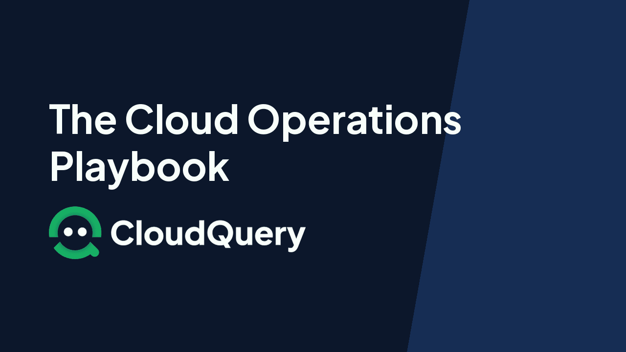 The Cloud Operations Playbook