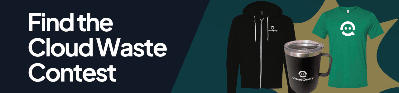 CloudQuery Community Contest: Find the Cloud Waste header