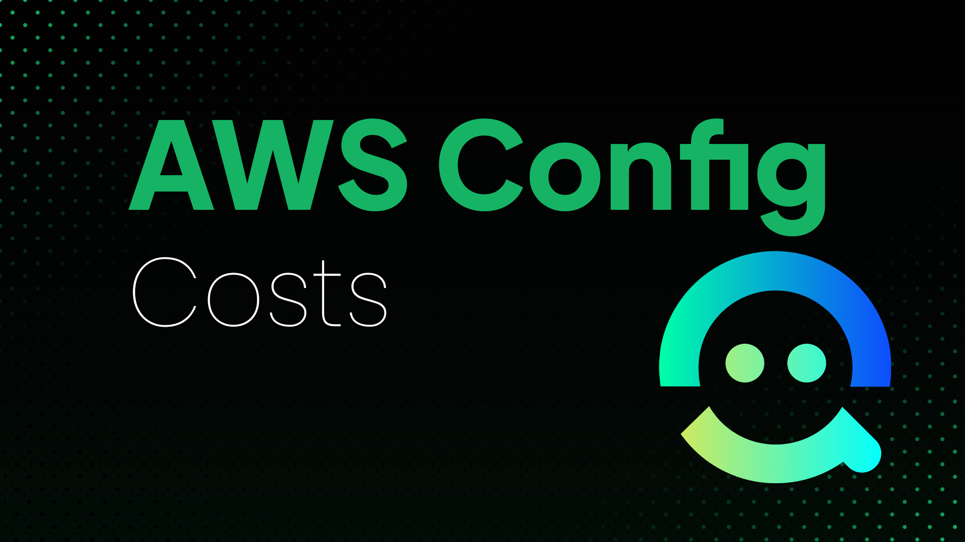 Header Image: Understanding AWS Config Cost