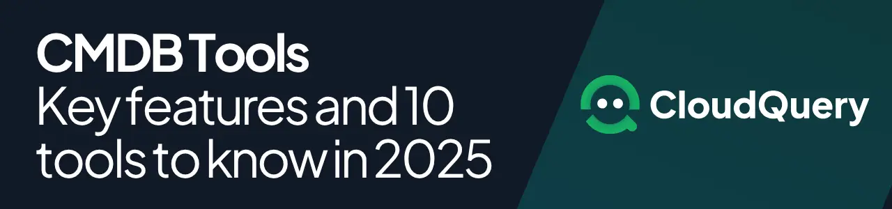 An image showing the description CMDB Tools - Key Features and 10 tools to know in 2025