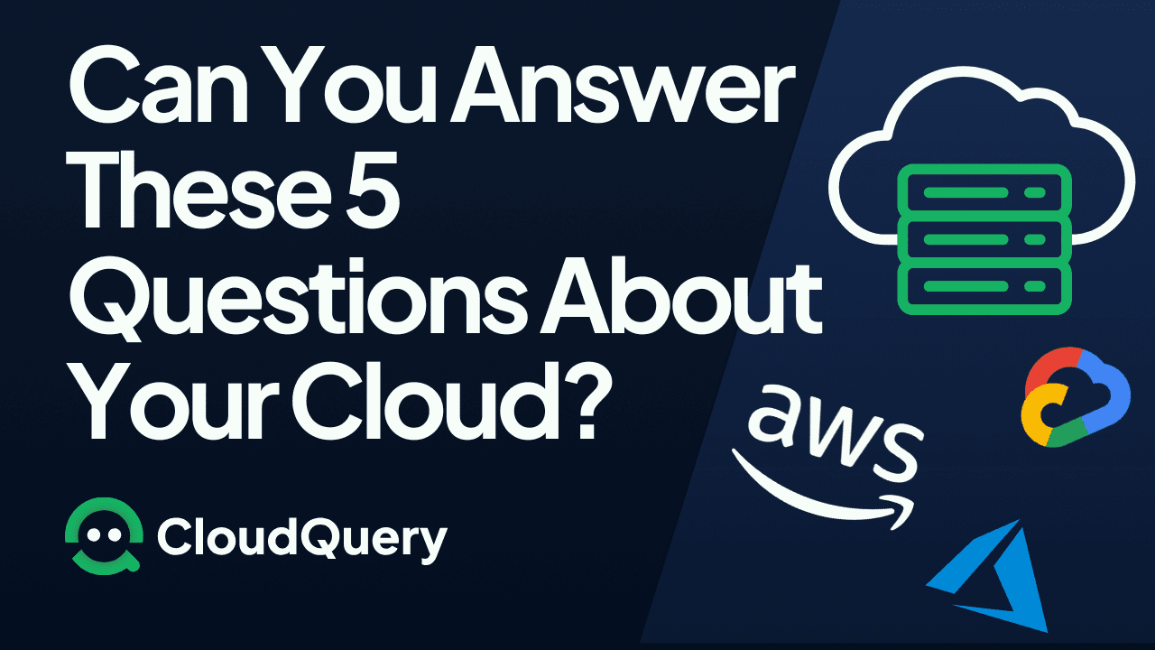 Webinar: Can You Answer These 5 Questions About Your AWS Infrastructure?