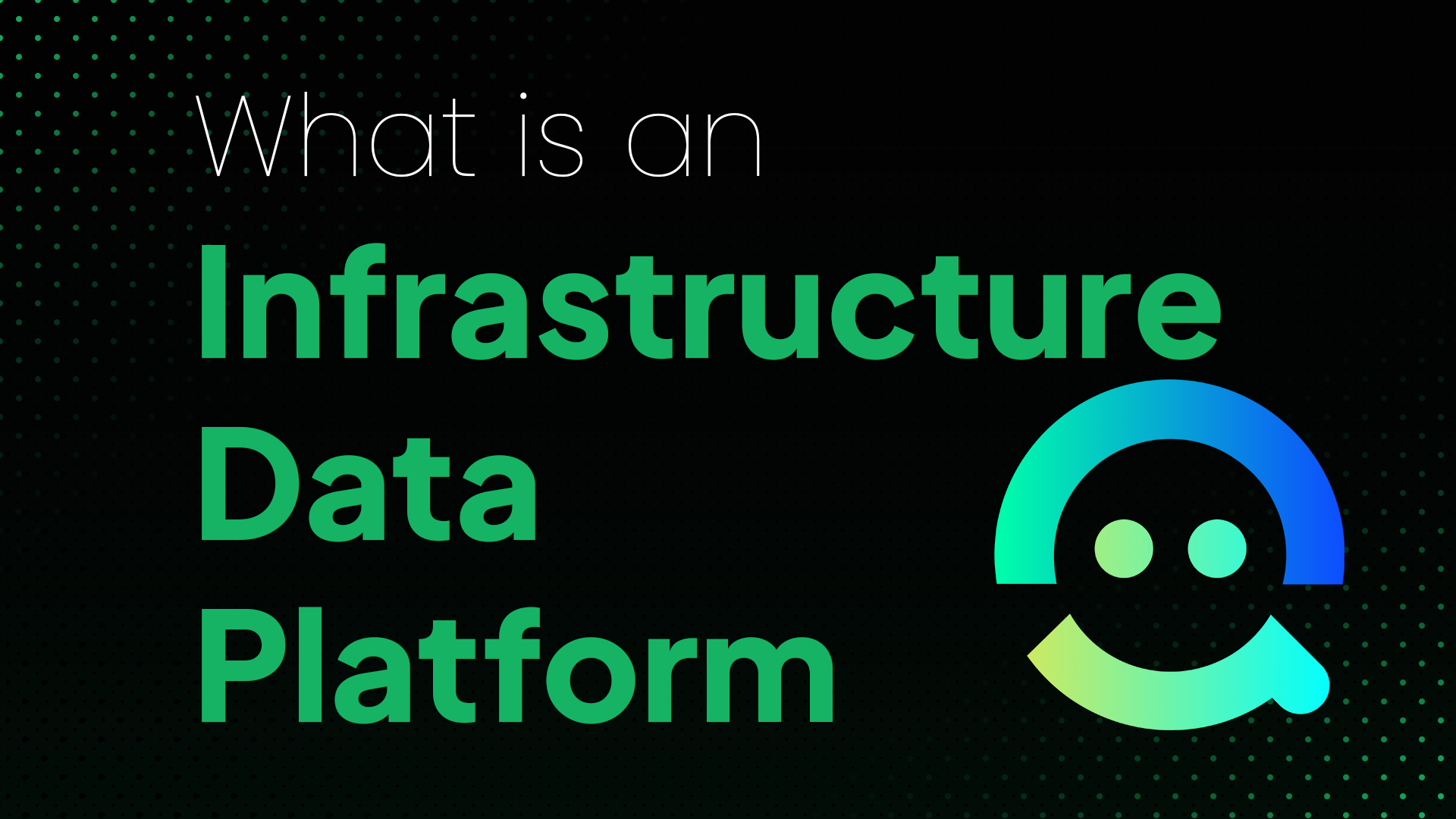 Header Image: Infrastructure Data Platforms made simple